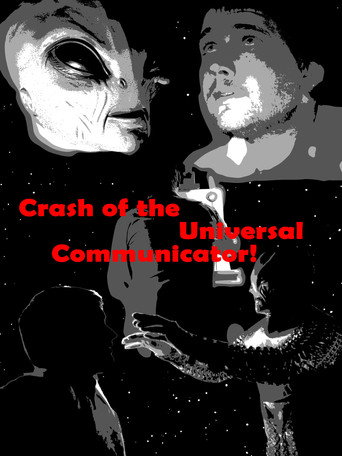 Crash of the Universal Communicator! movie poster
