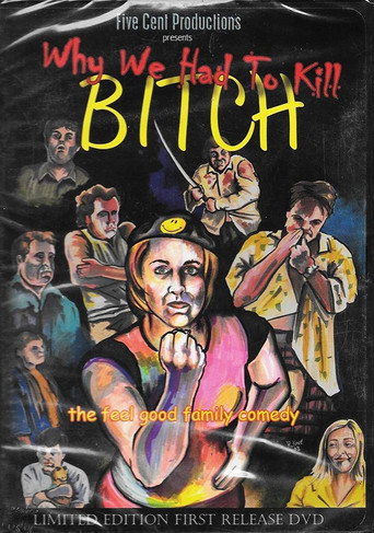 Why We Had to Kill Bitch movie poster