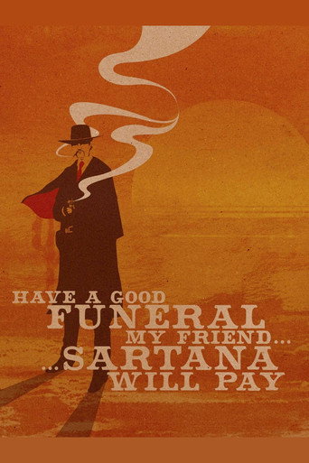 Have a Good Funeral, My Friend… Sartana Will Pay movie poster