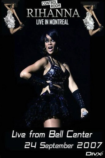 Rihanna - Live From Bell Centre In Montreal movie poster