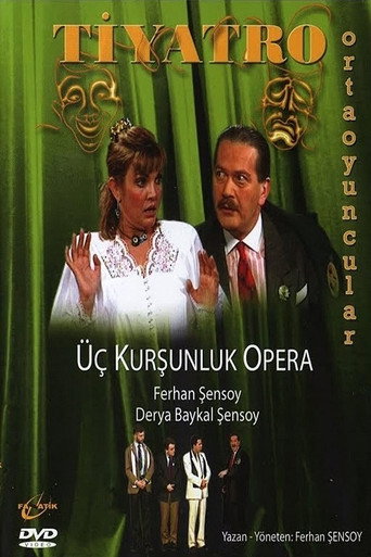 Üç Kurşunluk Opera movie poster