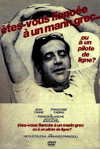 Are You Engaged to a Greek Sailor or an Airline Pilot? movie poster