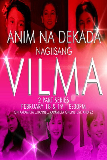 Anim Na Dekada… Nag-Iisang VILMA movie poster