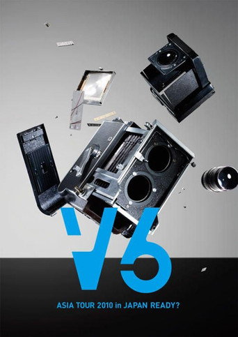V6 ASIA TOUR 2010 in JAPAN READY? movie poster