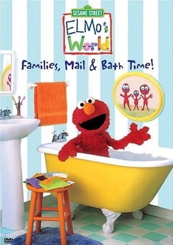 Sesame Street: Elmo's World: Families, Mail & Bath Time! movie poster