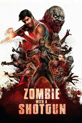 Zombie with a Shotgun movie poster