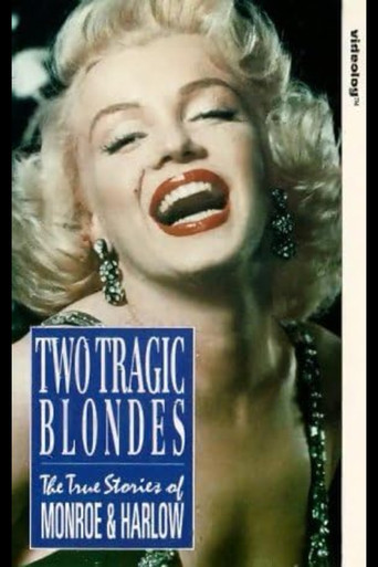 Two Tragic Blondes - Marilyn Monroe And Jean Harlow movie poster