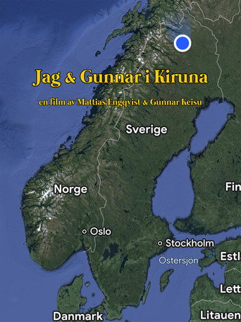 Jag & Gunnar i Kiruna movie poster