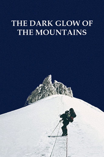 The Dark Glow of the Mountains movie poster