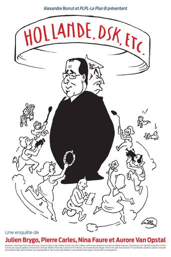 Hollande, DSK, etc ... movie poster