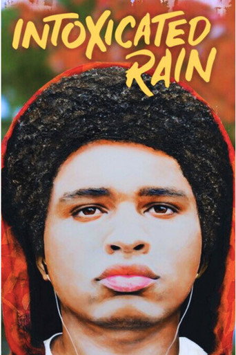 Intoxicated Rain movie poster