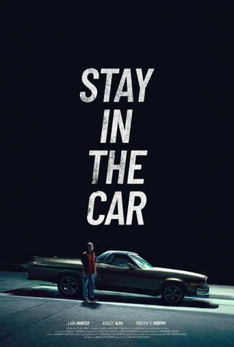 Stay in the car movie poster