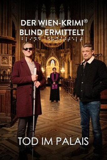 Blind ermittelt: Tod im Palais movie poster