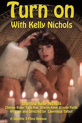 Turn On with Kelly Nichols movie poster