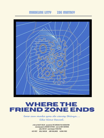 Where the Friend Zone Ends movie poster