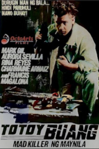 Totoy Buang: Mad Killer ng Maynila movie poster