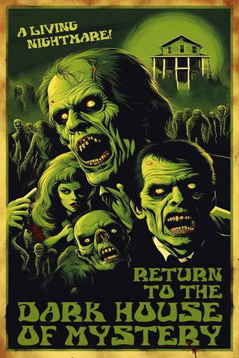 Return To The Dark House Of Mystery movie poster