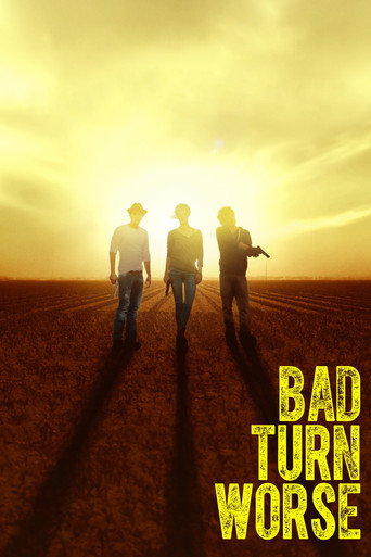 Bad Turn Worse movie poster