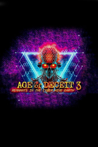 Age of Deceit 3: Remnants in the Cyber_Hive Earth movie poster