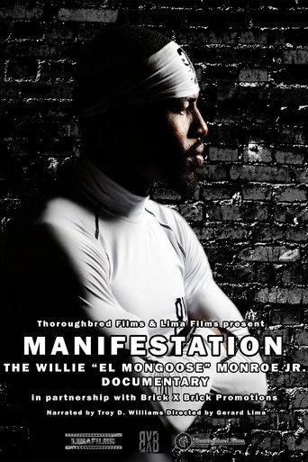 Manifestation - The Willie "El Mongoose" Monroe Jr. Documentary movie poster