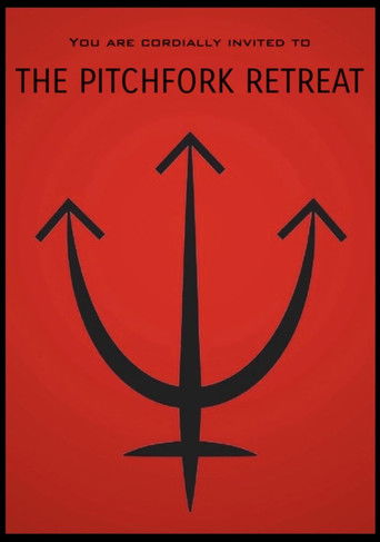 The Pitchfork Retreat movie poster