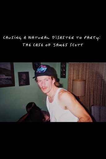 Causing a Natural Disaster to Party: The Case of James Scott movie poster