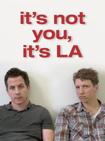 It’s Not You, It’s LA movie poster