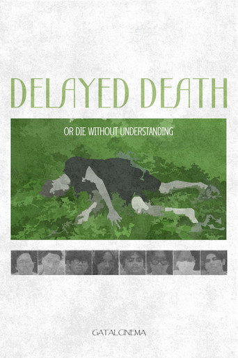 Delayed Death or die without understanding movie poster