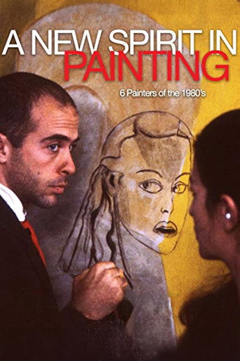 A New Spirit in Painting: 6 Painters of the 1980's movie poster