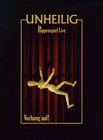 Unheilig: Puppenspiel Live - Vorhang auf! movie poster