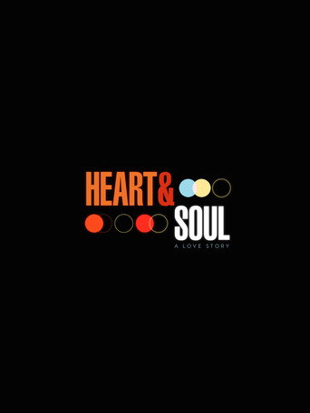 Heart & Soul: A Love Story movie poster