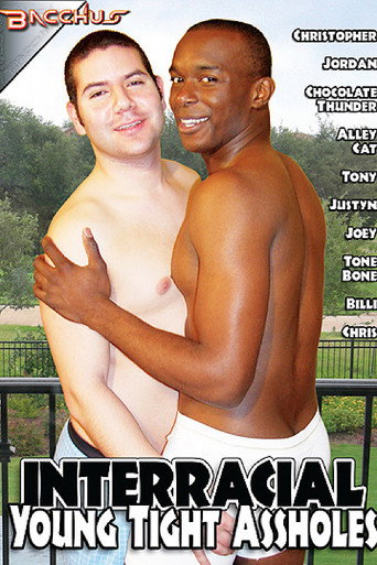 Interracial Young Tight Assholes movie poster