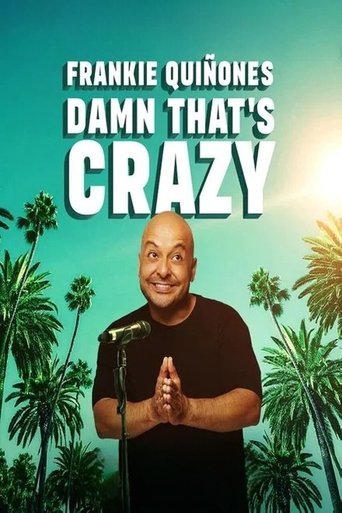 Frankie Quiñones: Damn That's Crazy movie poster