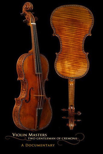 Violin Masters: Two Gentlemen Of Cremona movie poster