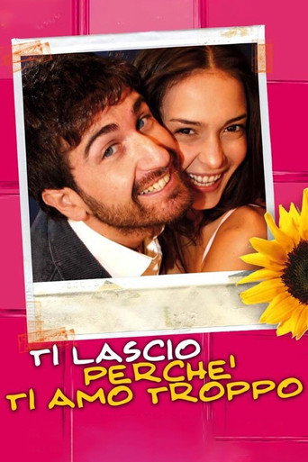 Ti lascio perché ti amo troppo movie poster