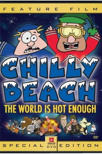 Chilly Beach: The World is Hot Enough movie poster