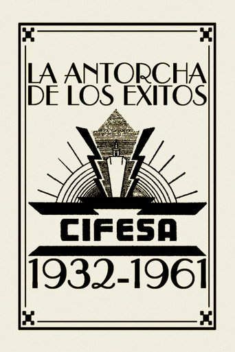 La Antorcha de los Éxitos: Cifesa (1932-1961) movie poster