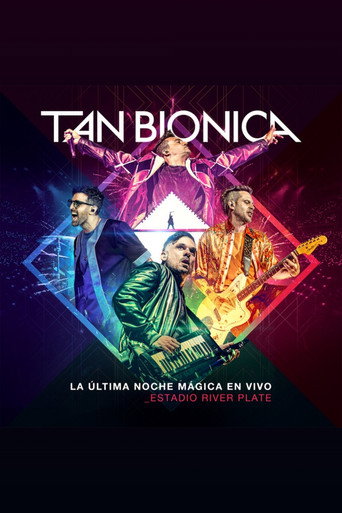 Tan Bionica: La Última Noche Mágica En Vivo - Estadio River Plate movie poster