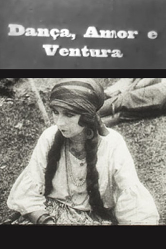 Dança, Amor e Ventura movie poster