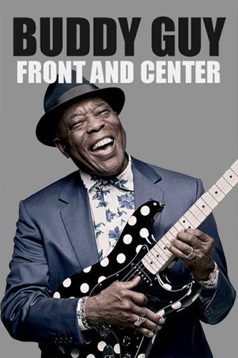 Buddy Guy - Front and Center 2013 movie poster