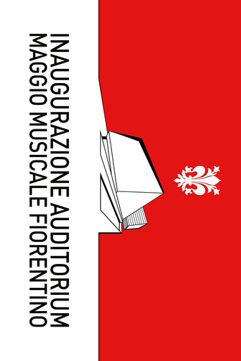 Inaugurazione Auditorium Maggio Musicale Fiorentino movie poster