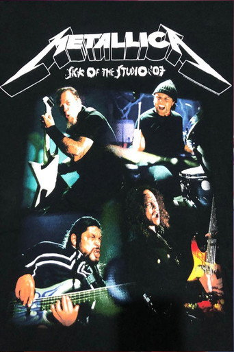 Metallica - Sick of the Studio Tour - LIVE in Wien 2007 movie poster