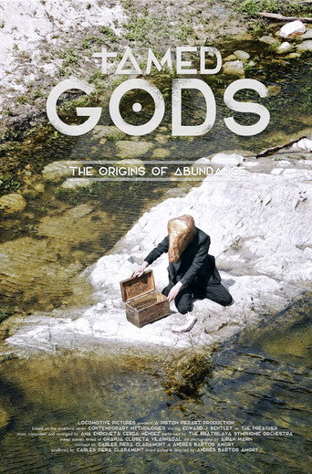 Tamed Gods: The Origins of Abundance movie poster
