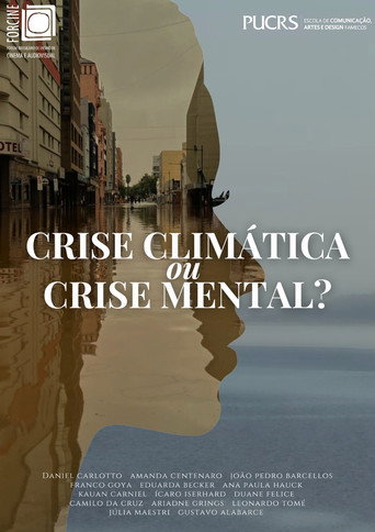 Crise Climática ou Crise Mental movie poster