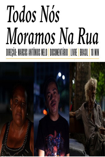 Todos Nós Moramos Na Rua movie poster