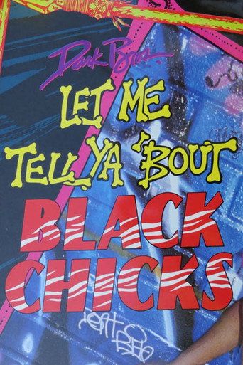Let Me Tell Ya 'Bout Black Chicks movie poster
