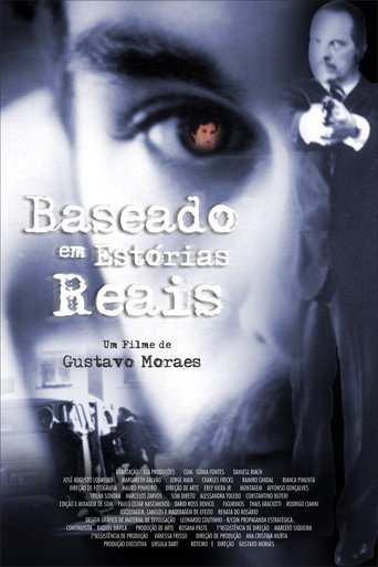 Baseado em Estórias Reais movie poster