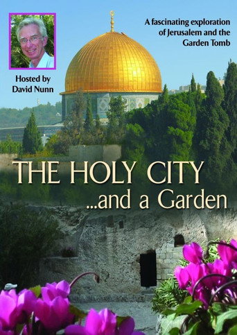 The Holy City... and a Garden movie poster
