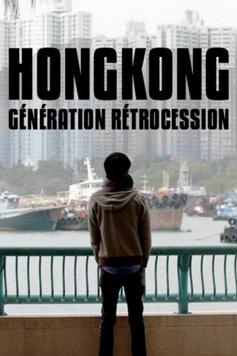 Hong Kong: Retrocession Generation movie poster