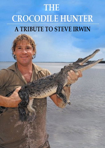 The Crocodile Hunter - A Tribute to Steve Irwin movie poster